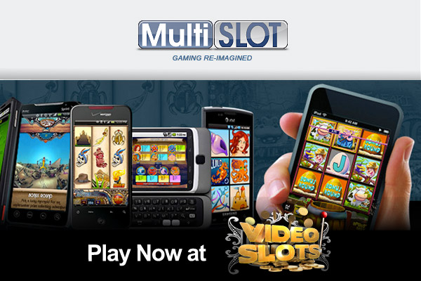 Play MultiSlot Mobile Slots at Video Slots Mobile Casino