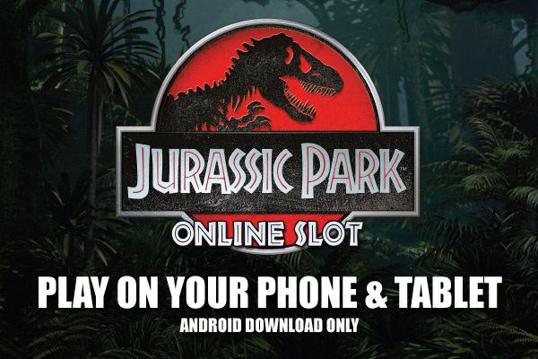 Jurassic Park Android Slot Out Now on Download