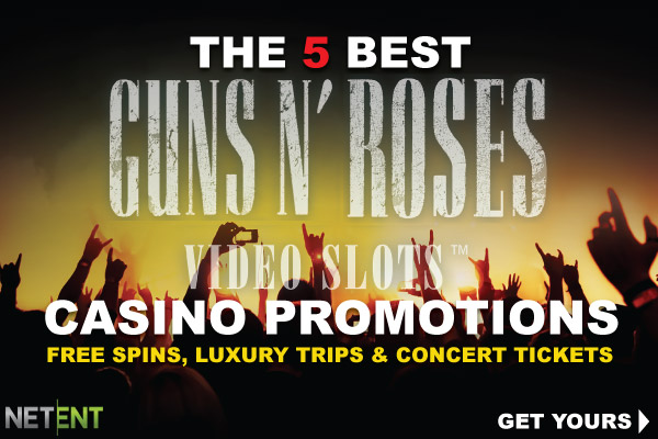 The 5 Best Guns N' Roses Slot Promotions