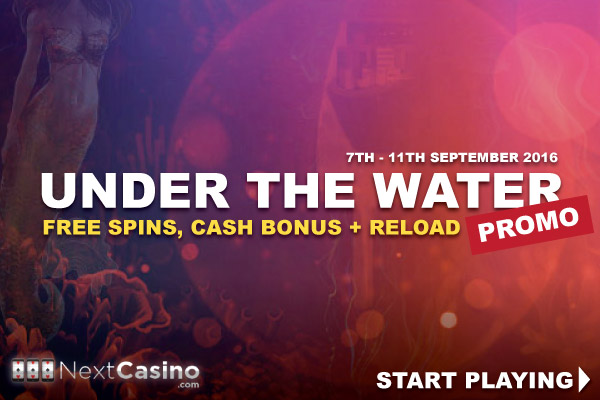 Get Your NextCasino Bonuses This Week Under The Water