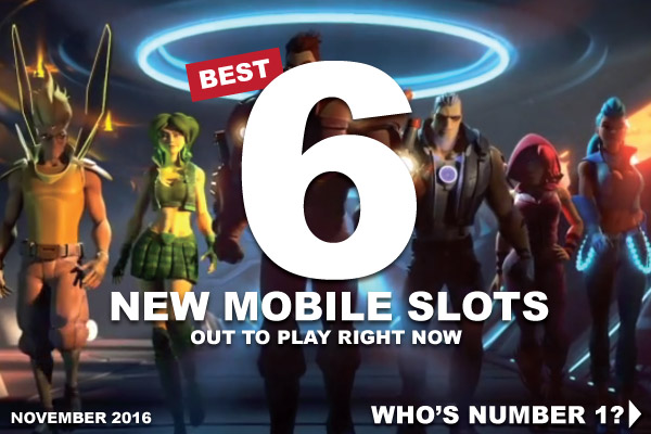 Best New Mobile Slots In November 2016