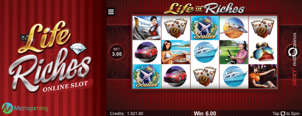 Microgaming Life Of Riches Mobile Slot