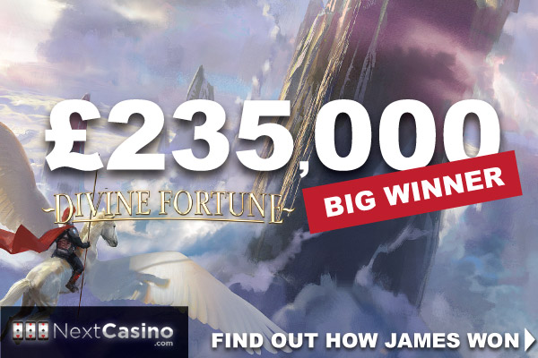 UK NextCasino Player Wins £235K Divine Fortune Jackpot