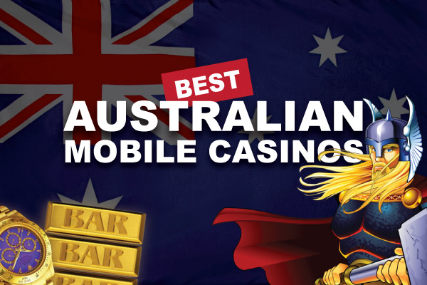 Best Australian Mobile Casino Sites Online