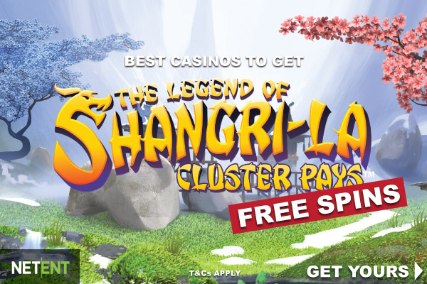 Best NetEnt Casinos To Get The Legend of Shangri La Free Spins