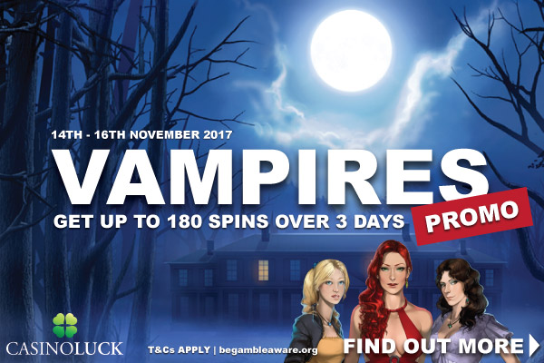 Get CasinoLuck Free Spins In Their Vampires Promo