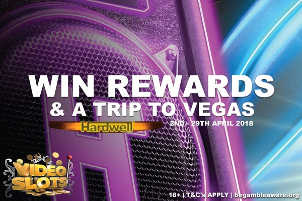 Win Rewards & A Trip To Vegas In Playing Hardwell Slot Exclusive