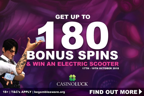 Get Up to 180 Casinoluck Bonus Spins & Win An Electric Scooter
