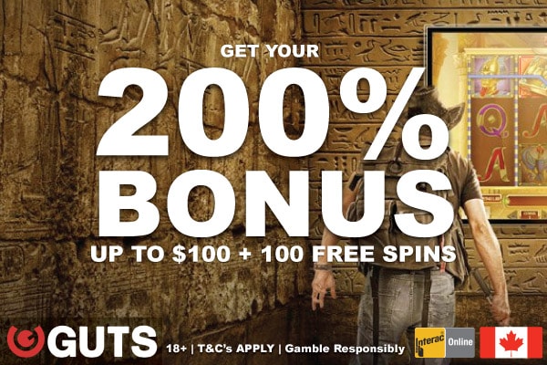 Guts Canda Casino Bonus - Get 200% up to $100 + 100 Free Spins