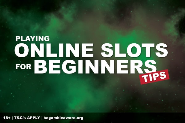 Top Tips For Playing Online Slots For Beginners