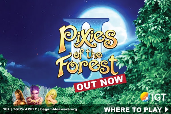 IGT Pixies of the Forest II Mobile Slot Machine Out Now