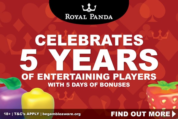 Royal Panda Casino Birthday Bonuses