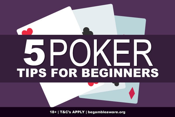 Top Poker Tips For Beginners
