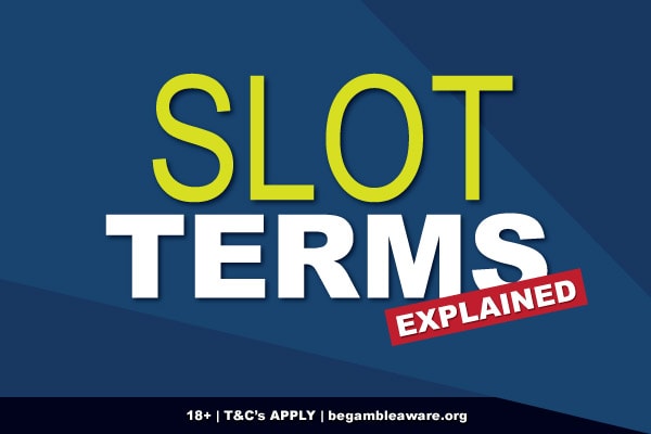 Online Slot Terms Explained