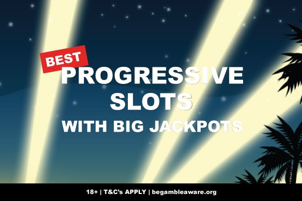 Best Progressive Slots With jackpots