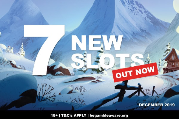 New Slots Out Now In December 2019