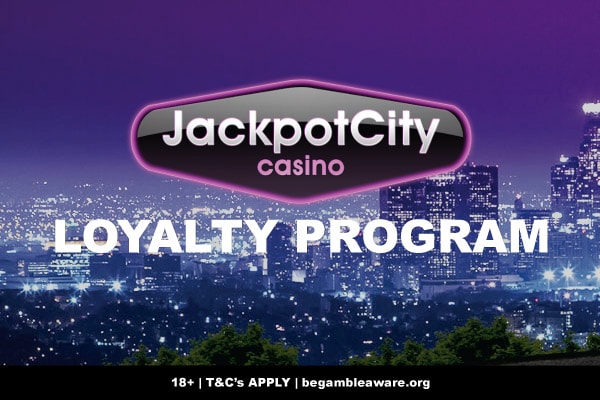 Jackpot City Casino Loyalty Program Online & Mobile