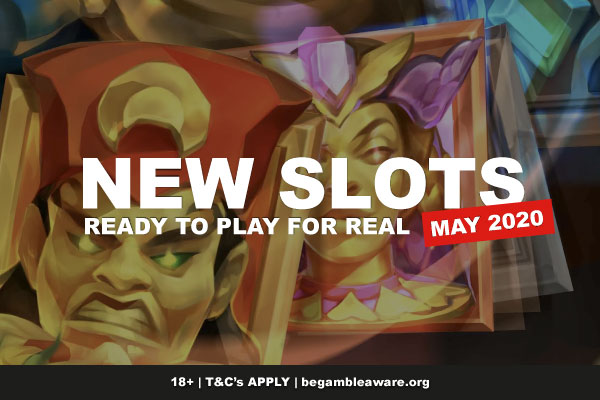 Best New Slots May 2020