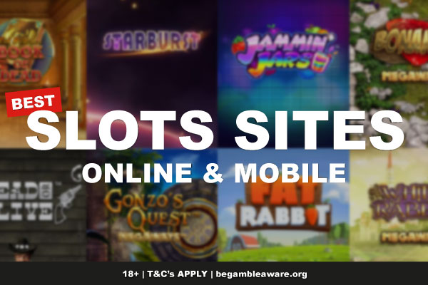 Best Slot Sites Online & Mobile