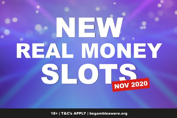 New Real Money Slots To Play November 2020