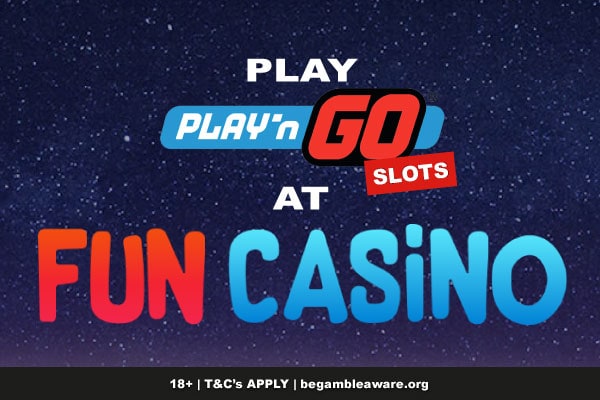 Play Play'n GO Slots at Fun Casino
