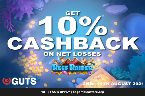 Get 10% Cashback Playing on the Reef Raider Slot at GUTS Casino