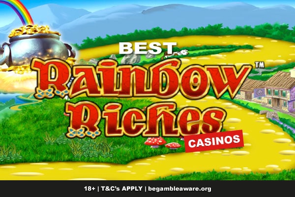 Best Rainbow Riches Casinos Online