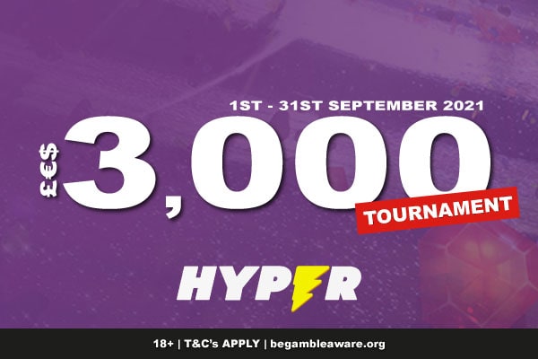 Enter to Win the £€$3,000 Hyper Casino Slots Tournament In Sept 2021