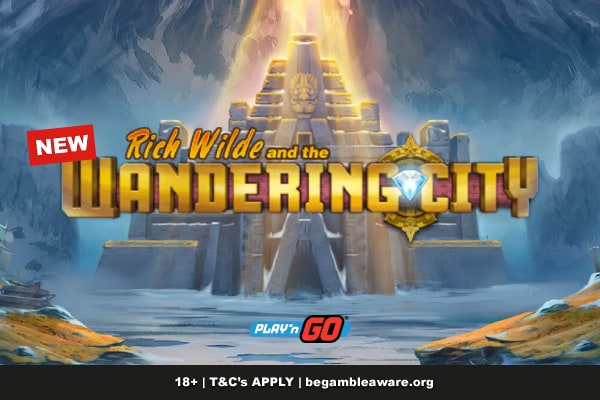 new Rich Wilde and the Wandering City Slot Game - Out Now