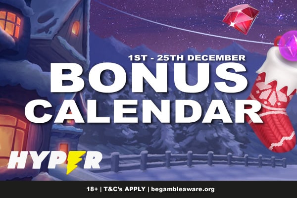 Hyper Casino Bonus Calendar 2021