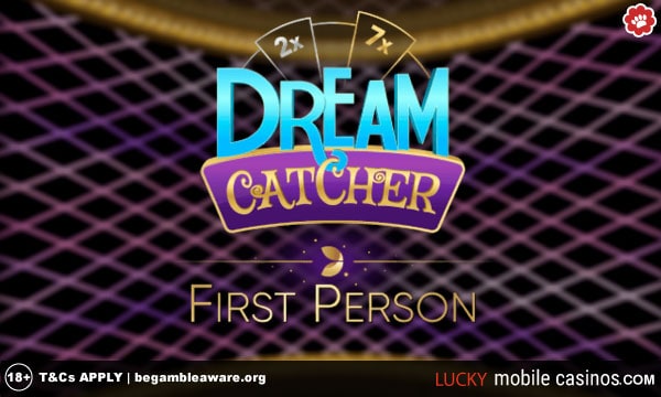 Dream Catcher First Person Live Casino Game