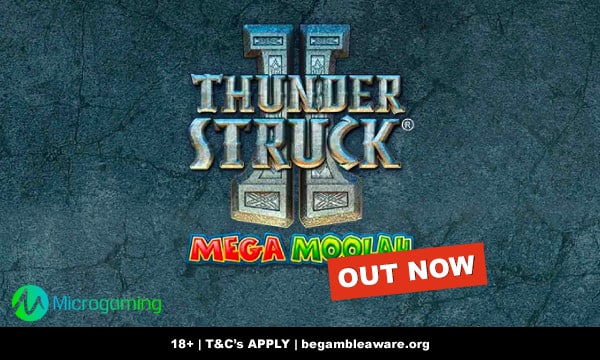 New Thunderstruck 2 Mega Moolah Slot - Out Now