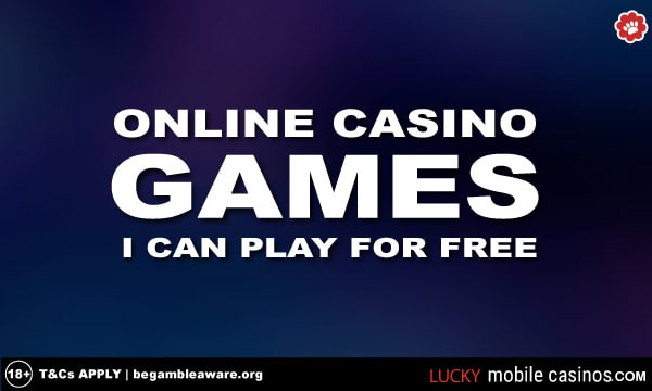 Online Casino Games I Can Play For Free