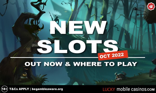 New Slots Online - October 2022