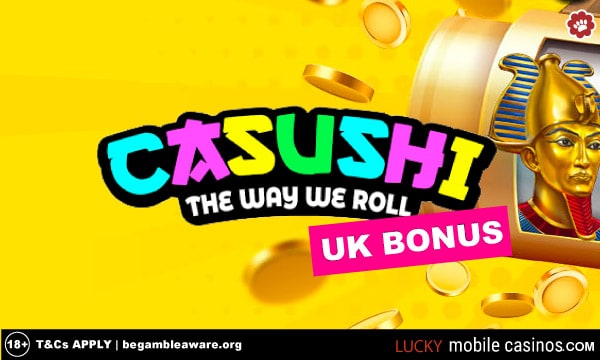 Casushi Casino UK Bonus with Free Spins