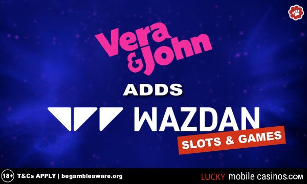 Vera&John Casino Adds Wazdan Games