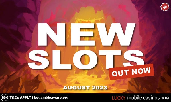 New Slots August 2023