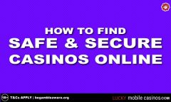 How To Find Safe & Secure Casinos Online